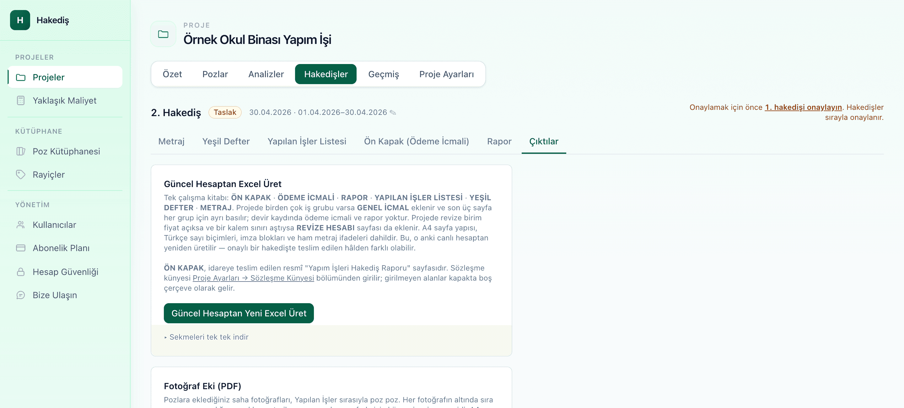 Hakedişin Çıktılar ekranı: Excel üretme ve fotoğraf eki bölümleri